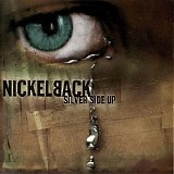 Nickelback - Silver Side Up