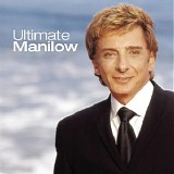 Barry Manilow - Ultimate Manilow