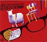 B. Fleischmann - Angst Is Not A Weltanschauung!