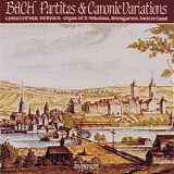 Bach JS - Complete Organ Music - Herrick - Vol. 10 - Partitas and Canonic Variations