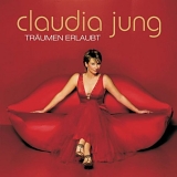 Claudia Jung - TrÃ¤umen erlaubt