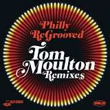Various artists - Philly ReGrooved - Tom Moulton Remixes