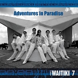 The WAITIKI 7 - Adventures in Paradise