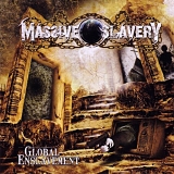 Massive Slavery - Global Enslavement