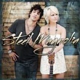 Steel Magnolia - Steel Magnolia