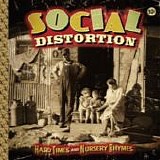 Social Distortion - Hard times and nursery rhymes