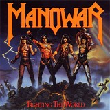 Manowar - Fighting The World