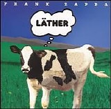Zappa, Frank (and the Mothers) - LÃ¤ther Disc 1