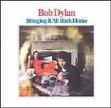 Bob Dylan - Bringing It All Back Home [Remastered]