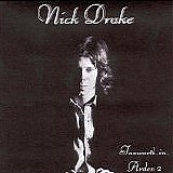 Nick Drake - Second Grace II aka Tanworth-In-Arden II (UK Add. Songs)