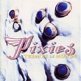 Pixies - Trompe Le Monde