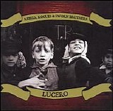 Lucero - Rebels, Rogues & Sworn Brothers