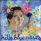 Hello, Blue Roses - S/T