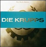 Die Krupps - Too Much History:  The Metal Years