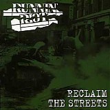 Runnin' Riot - Reclaim the Streets