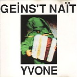 Geins't Naït - Yvone