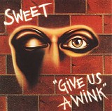 Sweet - Give Us A Wink (Rem 2005)