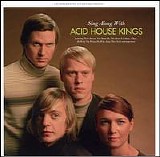 Acid House Kings - Sing Along With Acid House Kings