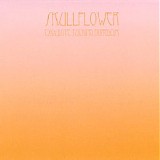 Skullflower - Exquisite Fucking Boredom