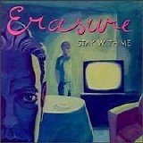 Erasure - Stay With Me