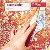 Premiata Forneria Marconi - Serendipity