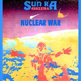 Sun Ra - Nuclear War