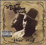 Da Back Wudz - Wood Work