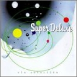 Super Deluxe - Via Satellite