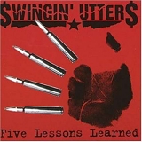 Swingin' Utters - Five Lessons Learned