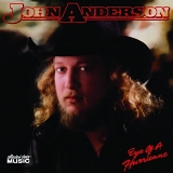 John Anderson - Eye Of A Hurricane