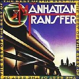 Manhattan Transfer, The - The Best Of The Manhattan Transfer