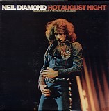 Neil Diamond - Hot August Night