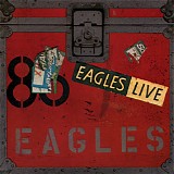 Eagles - Eagles Live