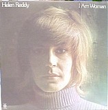 Helen Reddy - I Am Woman