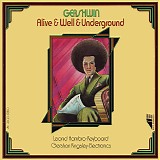 Gershon Kingsley & Leonid Hambro - Gershwin: Alive & Well & Underground