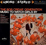 Bob Crewe Generation, The - Music To Watch Girls By