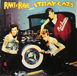 Stray Cats - Rant N' Rave With The Stray Cats