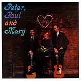 Peter, Paul & Mary - Peter, Paul And Mary