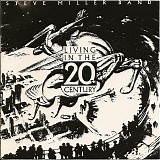 Steve Miller Band - Living In The 20th Century