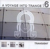 Various artists - A Voyage Into Trance Vol 6