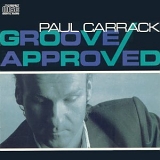 Paul Carrack - Groove Approved