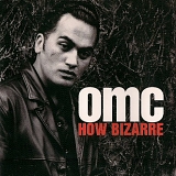 OMC - How Bizzare