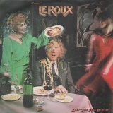LE ROUX - Keep The Fire Burnin'