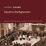 Carles Cases - Guerra / Postguerra