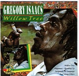 Gregory Isaacs - Willow Tree