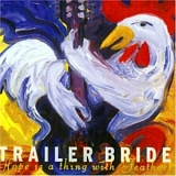 Trailer Bride - Hope Is a Thing With Feathers