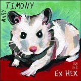 Mary Timony - Ex Hex