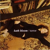 Kath Bloom - Terror