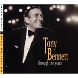 Tony Bennett - Through the Years