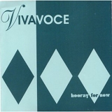 Viva Voce - Hooray for Now